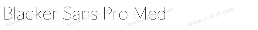 Blacker Sans Pro Med字体转换 Blacker Sans Pro Med字体转换